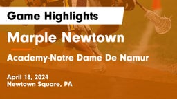 Marple Newtown  vs Academy-Notre Dame De Namur  Game Highlights - April 18, 2024