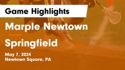 Marple Newtown  vs Springfield  Game Highlights - May 7, 2024