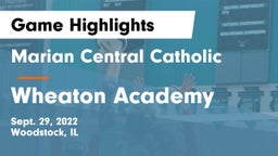 Marian Central Catholic  vs Wheaton Academy  Game Highlights - Sept. 29, 2022