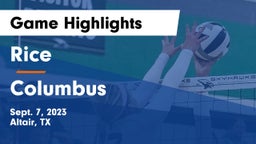 Rice  vs Columbus  Game Highlights - Sept. 7, 2023
