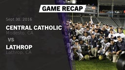 Recap: Central Catholic  vs. Lathrop  2016