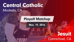 Matchup: Central Catholic vs. Jesuit  2016