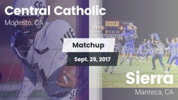 Matchup: Central Catholic vs. Sierra  2017