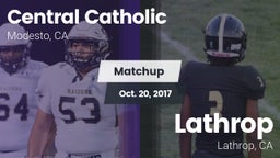 Matchup: Central Catholic vs. Lathrop  2017