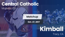 Matchup: Central Catholic vs. Kimball  2017