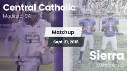 Matchup: Central Catholic vs. Sierra  2018