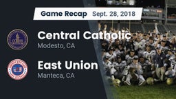 Recap: Central Catholic  vs. East Union  2018