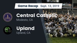 Recap: Central Catholic  vs. Upland  2019