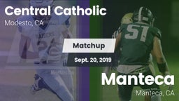 Matchup: Central Catholic vs. Manteca  2019