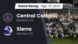 Recap: Central Catholic  vs. Sierra  2019