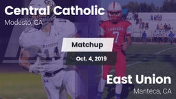 Matchup: Central Catholic vs. East Union  2019