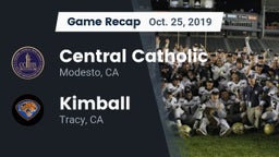 Recap: Central Catholic  vs. Kimball  2019
