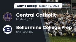 Recap: Central Catholic  vs. Bellarmine College Prep  2021