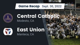Recap: Central Catholic  vs. East Union  2022