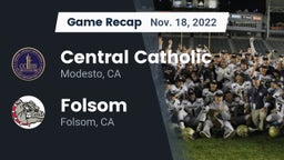Recap: Central Catholic  vs. Folsom  2022