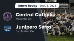 Recap: Central Catholic  vs. Junipero Serra  2023
