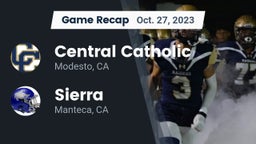 Recap: Central Catholic  vs. Sierra  2023