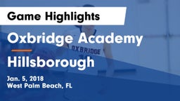 Oxbridge Academy vs Hillsborough  Game Highlights - Jan. 5, 2018