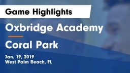 Oxbridge Academy vs Coral Park Game Highlights - Jan. 19, 2019