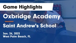 Oxbridge Academy vs Saint Andrew's School Game Highlights - Jan. 26, 2023