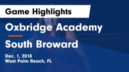 Oxbridge Academy vs South Broward Game Highlights - Dec. 1, 2018