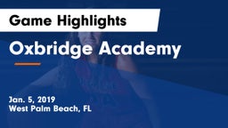Oxbridge Academy Game Highlights - Jan. 5, 2019