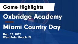 Oxbridge Academy vs Miami Country Day  Game Highlights - Dec. 12, 2019