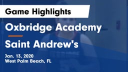 Oxbridge Academy vs Saint Andrew's  Game Highlights - Jan. 13, 2020