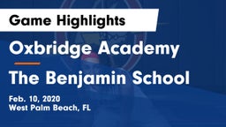 Oxbridge Academy vs The Benjamin School Game Highlights - Feb. 10, 2020