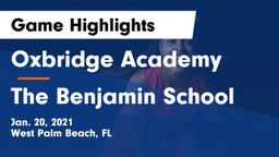 Oxbridge Academy vs The Benjamin School Game Highlights - Jan. 20, 2021