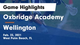 Oxbridge Academy vs Wellington  Game Highlights - Feb. 23, 2021