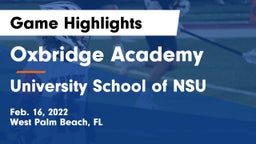 Oxbridge Academy vs University School of NSU Game Highlights - Feb. 16, 2022