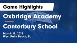 Oxbridge Academy vs Canterbury School Game Highlights - March 18, 2022