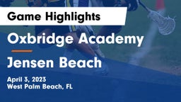 Oxbridge Academy vs Jensen Beach  Game Highlights - April 3, 2023