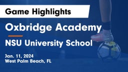 Oxbridge Academy vs NSU University School  Game Highlights - Jan. 11, 2024