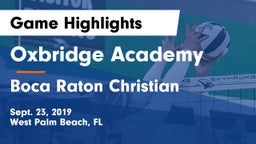 Oxbridge Academy vs Boca Raton Christian  Game Highlights - Sept. 23, 2019