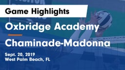 Oxbridge Academy vs Chaminade-Madonna  Game Highlights - Sept. 20, 2019