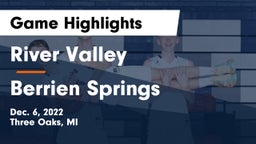 River Valley  vs Berrien Springs  Game Highlights - Dec. 6, 2022