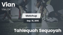 Matchup: Vian  vs. Tahlequah Sequoyah 2016