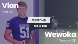 Matchup: Vian  vs. Wewoka  2017