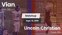 Matchup: Vian  vs. Lincoln Christian  2019