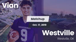 Matchup: Vian  vs. Westville  2019