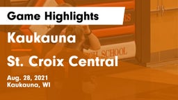 Kaukauna  vs St. Croix Central  Game Highlights - Aug. 28, 2021