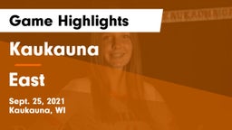 Kaukauna  vs East  Game Highlights - Sept. 25, 2021