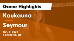 Kaukauna  vs Seymour  Game Highlights - Oct. 9, 2021