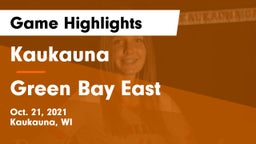 Kaukauna  vs Green Bay East  Game Highlights - Oct. 21, 2021