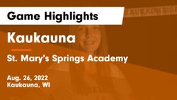 Kaukauna  vs St. Mary's Springs Academy  Game Highlights - Aug. 26, 2022