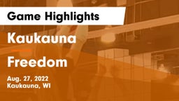 Kaukauna  vs Freedom  Game Highlights - Aug. 27, 2022