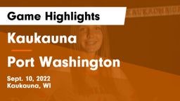 Kaukauna  vs Port Washington  Game Highlights - Sept. 10, 2022