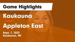 Kaukauna  vs Appleton East  Game Highlights - Sept. 7, 2023